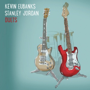 EUBANKS, KEVIN & STANL... - DUETS