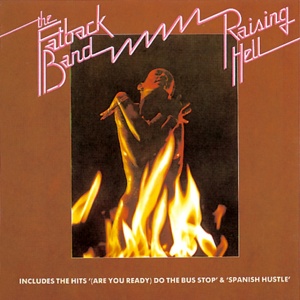 FATBACK BAND - RAISING HELL