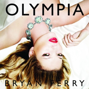 FERRY, BRYAN - OLYMPIA