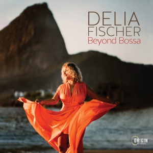 FISCHER, DELIA - BEYOND BOSSA