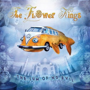 FLOWER KINGS - The Sum Of No Evil (Re-issue 2023)