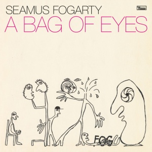 FOGARTY, SEAMUS - A BAG OF EYES