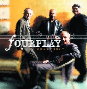 FOURPLAY - HEARTFELT