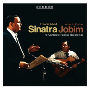 FRANK SINATRA - SINATRA/JOBIM: THE COMPLETE REPRISE RECORDINGS