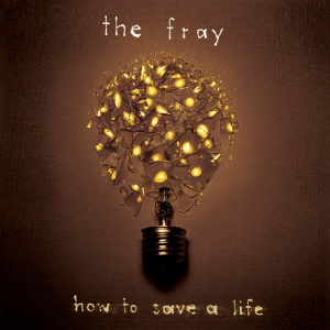 FRAY - How To Save A Life