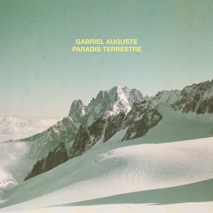 Gabriel Auguste - PARADIS TERRESTRE (1 x LP)