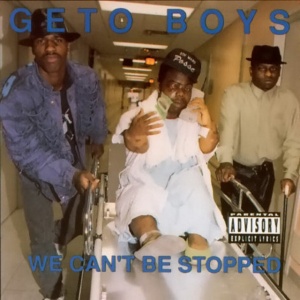 Geto Boys - WE CANT BE STOPPED (2 x LP)