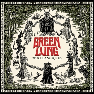 GREEN LUNG - WOODLAND RITES
