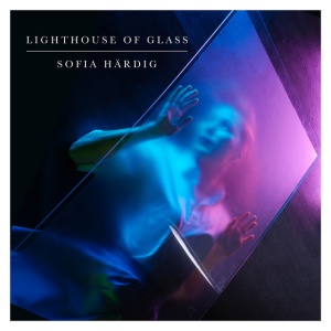 HARDIG, SOFIA - LIGHTHOUSE OF GLASS