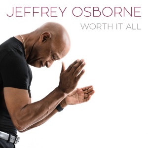 JEFFREY OSBORNE - WORTH IT ALL