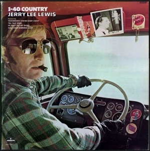 Jerry Lee Lewis – I-40 Country