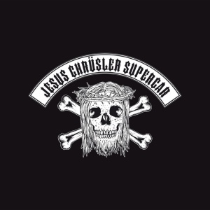 JESUS CHRUSLER SUPERCAR - AMONG THE RUINS AND DESOLATE LANDS