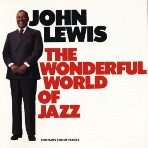 john Lewis - WONDERFUL WORLD OF JAZZ (1 x LP)