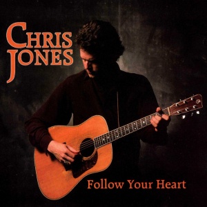 JONES, CHRIS - FOLLOW YOUR HEART