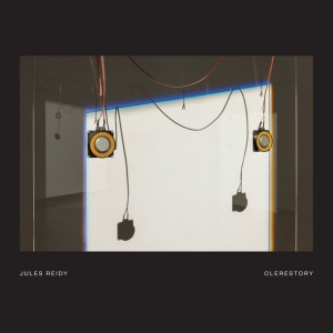 Jules Reidy - CLERESTORY (1 x CD)