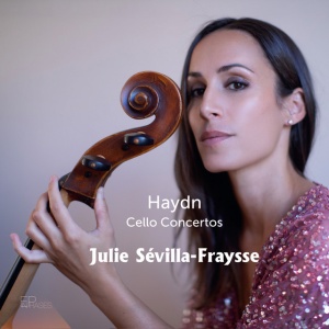 Julie Sévilla-Fraysse - HAYDN: CELLO CONCERTOS (1 x CD)