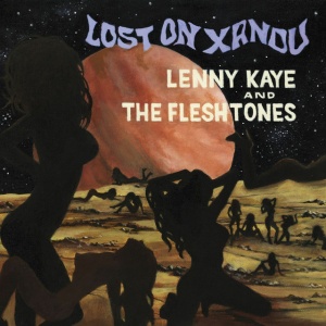 KAYE, LENNY & THE ... - LOST ON XANDU