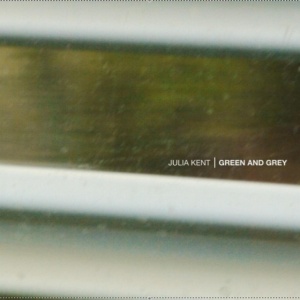 KENT, JULIA - GREEN AND GREY