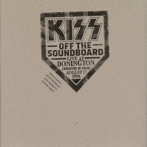 KISS - KISS OFF THE SOUNDBOARD: LIVE IN DONINGTON