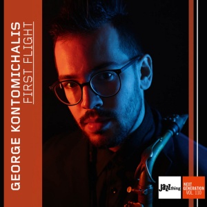 KONTOMICHALIS, GEORGE - FIRST FLIGHT - JAZZ THING NEXT GENERATION VOL. 110