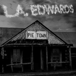 L.A. EDWARDS - PIE TOWN