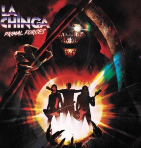LA CHINGA - PRIMAL FORCES
