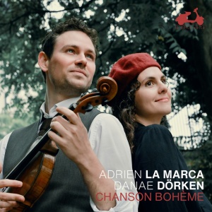 LA MARCA, ADRIEN / DANAE - CHANSON BOHEME