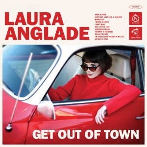 Laura Anglade - GET OUT OF TOWN (1 x CD)
