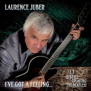 Laurence Juber - I'VE GOT A FEELING (1 x CD)