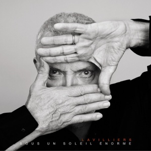 LAVILLIERS, BERNARD - SOUS UN SOLEIL ENORME