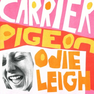 LEIGH, ODIE - CARRIER PIGEON