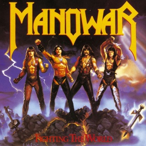 MANOWAR - FIGHTING THE WORLD