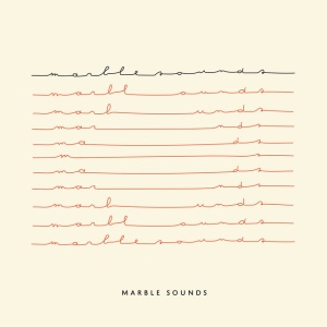 MARBLE SOUNDS - MARBLE SOUNDS