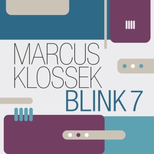 Marcus Klossek - BLINK 7 (1 x CD)