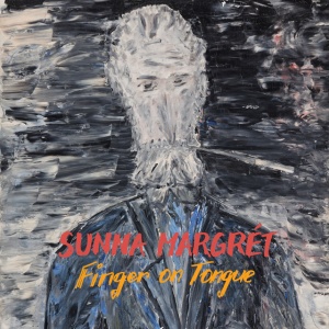 MARGRET, SUNNA - FINGER ON TONGUE