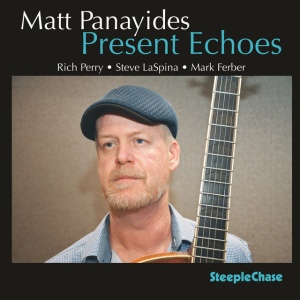 Matt Panayides - PRESENT ECHOES (1 x CD)