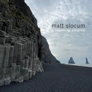 Matt Slocum - A REVOLVING ALLIANCE (1 x CD)