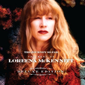 MCKENNITT, LOREENA - JOURNEY SO FAR