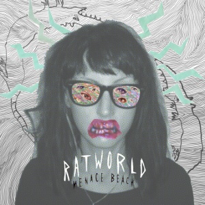 MENACE BEACH - RATWORLD