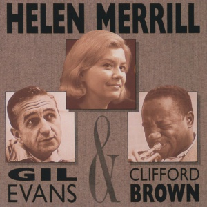 MERRILL, HELEN - WITH CLIFFORD BROWN