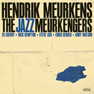 MEURKENS, HENDRIK - THE JAZZ MEURKENGERS