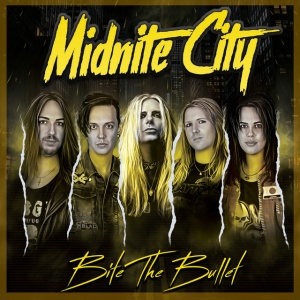 MIDNITE CITY - BITE THE BULLET