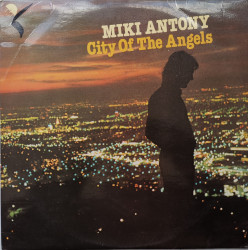 Miki Antony – албум City Of The Angels