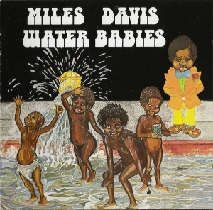 Miles Davis – албум Water Babies (CD)