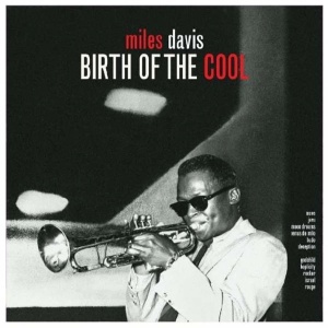 MILES DAVIS - BIRTH OF THE COOL (1xLP) (Limited Edition)