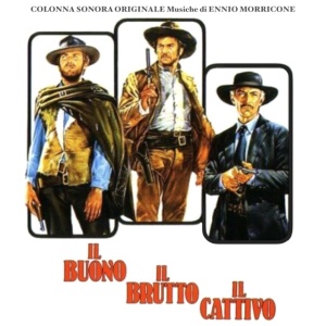MORRICONE, ENNIO - IL BUONO, IL BRUTTO, IL CATTIVO