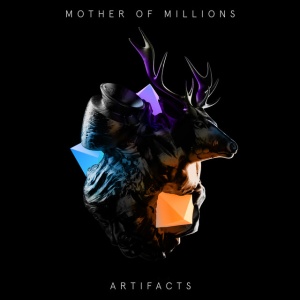 MOTHER OF MILLIONS - ARTIFACTS