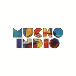 Mucho Indio - MUCHO INDIO (1 x LP)