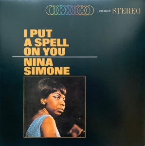 Nina Simone - албум I put a spell on you