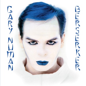 NUMAN, GARY - BERSERKER